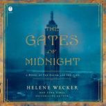 The Gates of Midnight, Helene Wecker