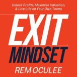 Exit Mindset, Rem Oculee