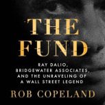 The Fund, Rob Copeland