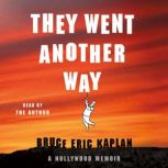 They Went Another Way, Bruce Eric Kaplan