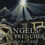 Angels in the Trenches, Leo Ruickbie
