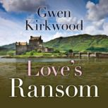 Loves Ransom, Gwen Kirkwood