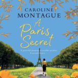 A Paris Secret, Caroline Montague