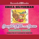 Cowgirl Kate and Cocoa, Erica Silverman