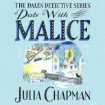 Date with Malice, Julia Chapman