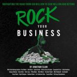 Rock Your Business, Jonathan Slain