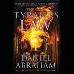 The Tyrant's Law, Daniel Abraham