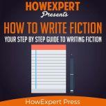 How To Write Fiction, HowExpert