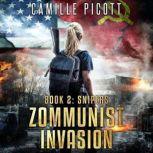 Snipers, Camille Picott