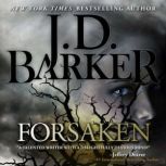 Forsaken, J.D. Baker