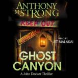 Ghost Canyon, Anthony M. Strong