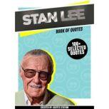 Stan Lee Book Of Quotes 100 Select..., Quotes Station