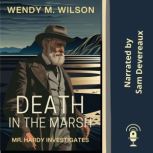 Death in the Marsh, Wendy M. Wilson