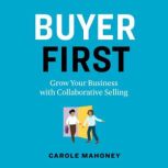 Buyer First, Carole Mahoney