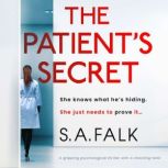 The Patients Secret, S.A. Falk
