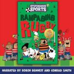 Rampaging Rugby, Robin Bennett