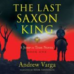 The Last Saxon King, Andrew Varga
