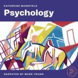 Psychology, Katherine Mansfield