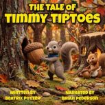 The Tale of Timmy Tiptoes, Beatrix Potter
