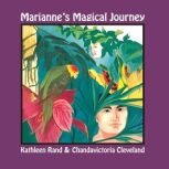 Mariannes Magical Journey, Kathleen Rand