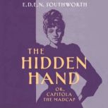 The Hidden Hand, E.D.E.N Southworth