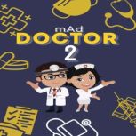 Mad doctor 2, BARAKATH