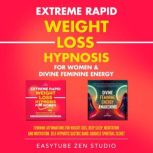 Extreme Rapid Weight Loss Hypnosis fo..., EasyTube Zen Studio