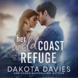 Her Wild Coast Refuge, Dakota Davies