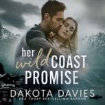 Her Wild Coast Promise, Dakota Davies