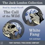 The Jack London Collection  Call of ..., Jack London