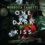 One Dark Kiss, Rebecca Zanetti