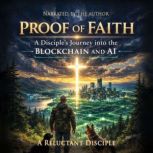 Proof of Faith, A Reluctant Disciple