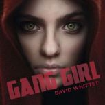 Gang Girl, David Whittet