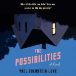 The Possibilities, Yael GoldsteinLove