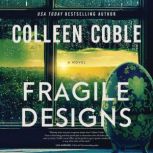 Fragile Designs, Colleen Coble