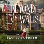 Beyond Ivy Walls, Rachel Fordham