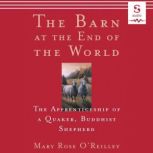 The Barn at the End of the World, Mary Rose OReilley