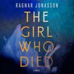 The Girl Who Died A Novel, Ragnar Jonasson