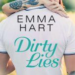 Dirty Lies, Emma Hart
