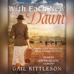With Each New Dawn, Gail Kittleson