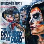 The Devoured and the Dead, Kristopher Rufty