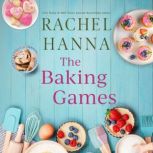 The Baking Games, Rachel Hanna