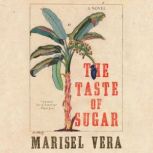The Taste of Sugar, Marisel Vera
