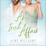 An Irish Affair, Ajme Williams