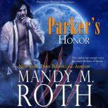 Parkers Honor, Mandy M. Roth