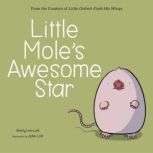 Little Moles Awesome Star, Emily LimLeh