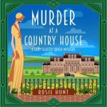 Murder at a Country House, Rosie Hunt