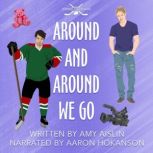 Around and Around We Go, Amy Aislin