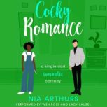 Cocky Romance, Nia Arthurs