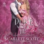 Duke with a Lie, Scarlett Scott